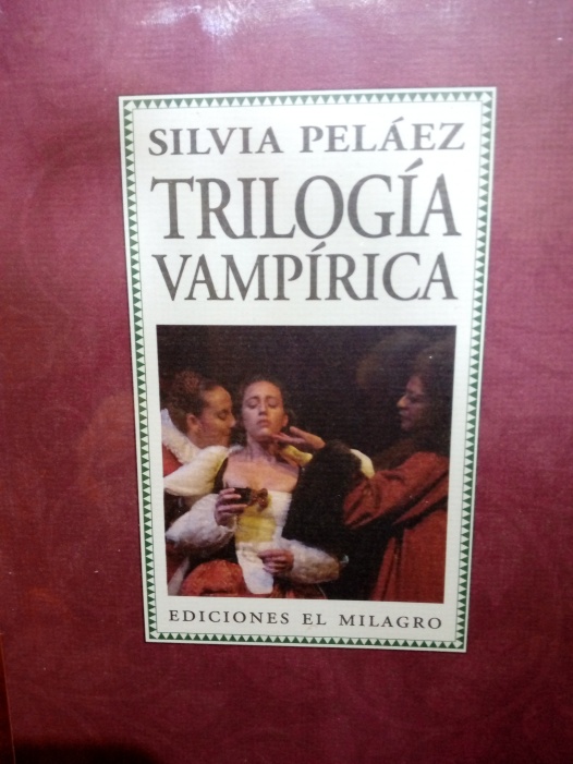 Editorial El Milagro: Trilogía vampírica